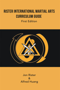 Cover image: Rister International Martial Arts Curriculum Guide First Edition 9781984584120