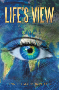 Cover image: Life's View 9781984584434