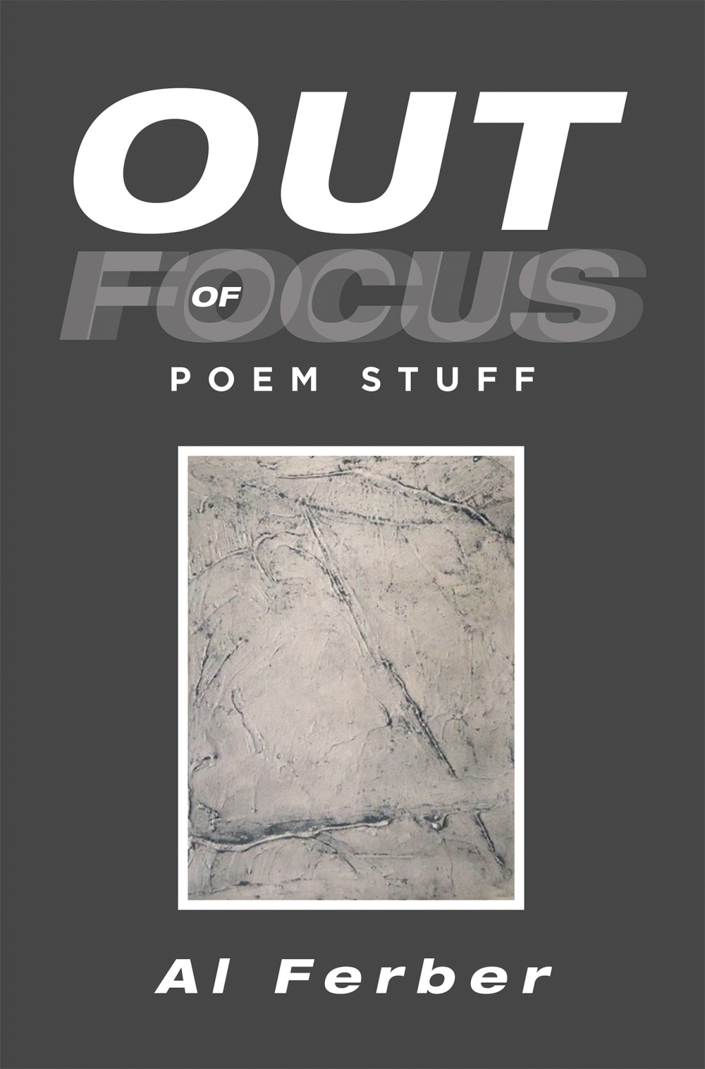 Out of Focus Poem Stuff