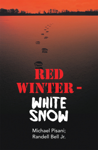 Cover image: Red Winter - White Snow 9781984584663