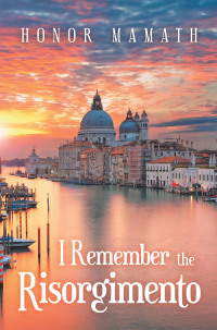 Cover image: I Remember the Risorgimento 9781984584847