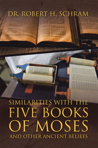 Cover image: Similarities with the Five Books of Moses and Other Ancient Beliefs 9781984584939