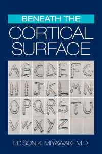 Cover image: Beneath the Cortical Surface 9781984585684