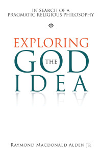 Cover image: Exploring the God Idea 9781984586346