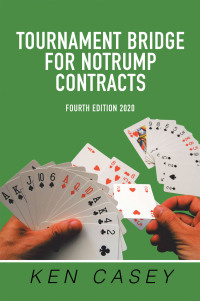 Cover image: Tournament Bridge      	 for Notrump Contracts 9781984586537