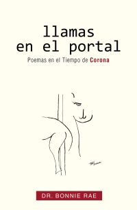 Cover image: Llamas En El Portal 9781984588104
