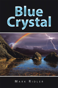 Cover image: Blue Crystal 9781984589170