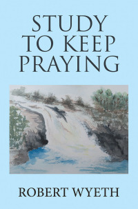 Cover image: Study to Keep Praying 9781984589354