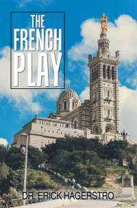 Cover image: The French Play 9781984589422