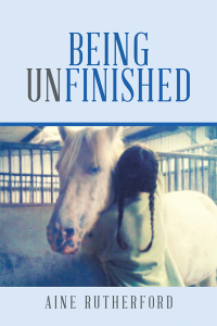 Imagen de portada: Being Unfinished 9781984591043