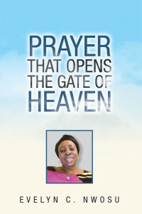 Cover image: Prayer That Opens the Gate of Heaven 9781984591784