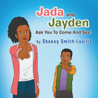 Imagen de portada: Jada and Jayden  Ask You to Come and See! 9781984591951