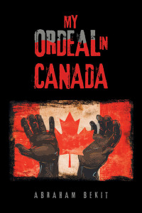 Imagen de portada: My Ordeal in Canada 9781984592316