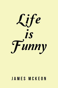 Titelbild: Life Is Funny 9781984592958