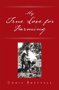 Cover image: My True Love for Farming 9781984594068