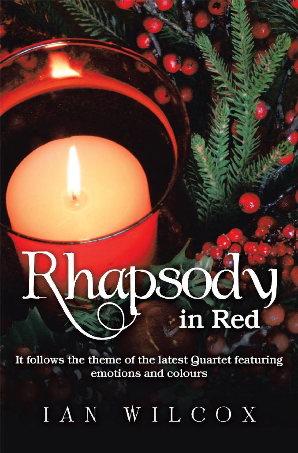Rhapsody in Red It Follows the Theme of the Latest Quartet Featuring Emotions and Colours