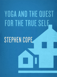 Cover image: Yoga and the Quest for the True Self 9780553103137
