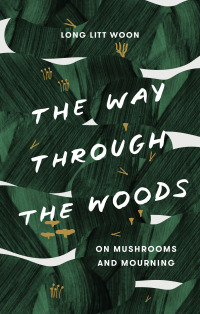 Cover image: The Way Through the Woods 9781984801036