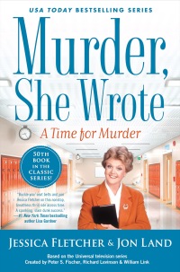 Cover image: Murder, She Wrote: A Time for Murder 9781984804303