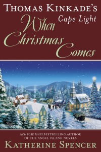 Cover image: Thomas Kinkade's Cape Light: When Christmas Comes 9781984805249