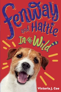 Cover image: Fenway and Hattie in the Wild 9781984812506