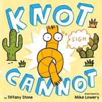 Cover image: Knot Cannot 9780735230804