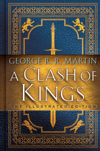 Cover image: A Clash of Kings: The Illustrated Edition 9781984821157