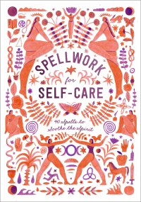 Cover image: Spellwork for Self-Care 9781984822895