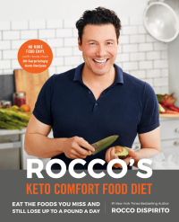 Cover image: Rocco's Keto Comfort Food Diet 9781984825216