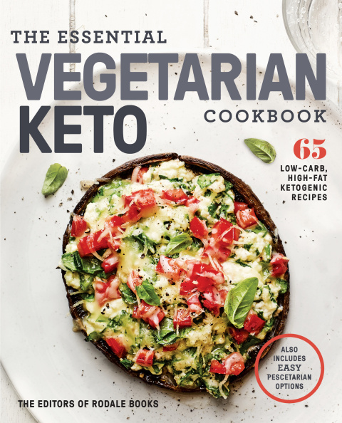 The Essential Vegetarian Keto Cookbook: 65 Low-Carb, High-Fat Ketogenic Recipes: A Keto Diet Cookbook, 1st Edition - FULL INSTANT DOWNLOAD | PDF DOCX EPUB