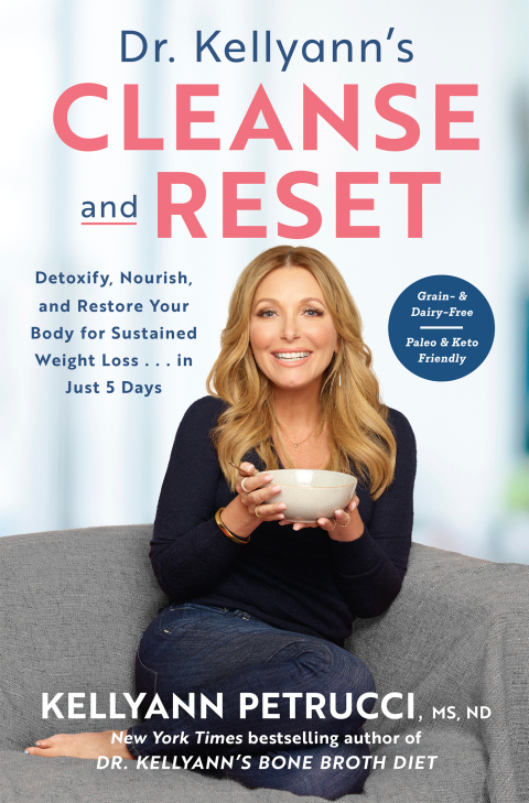 Dr. Kellyann's Cleanse and Reset: Detoxify, Nourish, and Restore Your Body for Sustained Weight Loss...in Just 5 Days - FULL INSTANT DOWNLOAD | PDF DOCX EPUB
