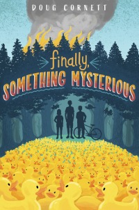 Cover image: Finally, Something Mysterious 9781984830036