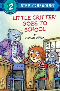 Cover image: Little Critter Goes to School 9781984830975