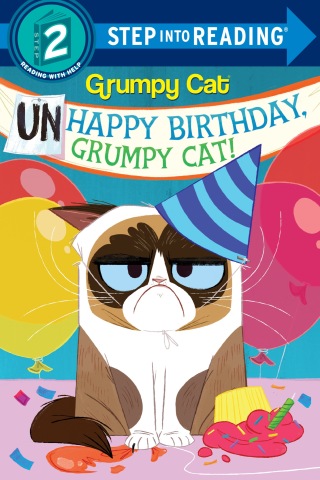 Cover image: Unhappy Birthday, Grumpy Cat! (Grumpy Cat) 9781984850300