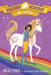 Cover image: Unicorn Academy #3: Ava and Star 9781984850881