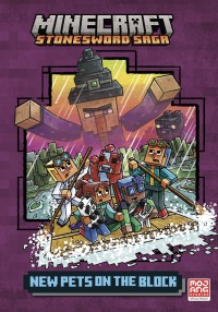 Cover image: New Pets on the Block! (Minecraft Stonesword Saga #3) 9781984850942