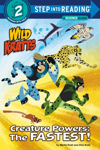 Cover image: Creature Powers: The Fastest! (Wild Kratts) 9781984851178