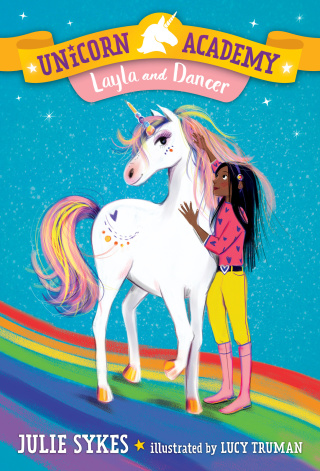 Cover image: Unicorn Academy #5: Layla and Dancer 9781984851666