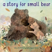 Cover image: A Story for Small Bear 9781984852274
