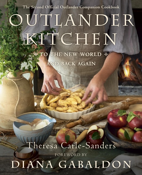 Outlander Kitchen: To the New World and Back Again: The Second Official Outlander Companion Cookbook - FULL INSTANT DOWNLOAD | PDF DOCX EPUB