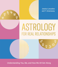 Cover image: Astrology for Real Relationships 9781984856241