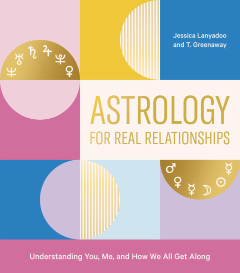 Astrology for Real Relationships: Understanding You, Me, and How We All Get Along - FULL INSTANT DOWNLOAD | PDF DOCX EPUB