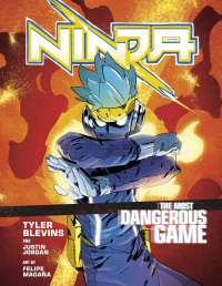 Cover image: Ninja: The Most Dangerous Game 1st edition 9781984857446