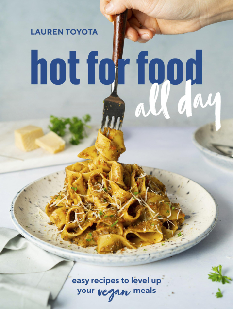 hot for food all day: easy recipes to level up your vegan meals [A Cookbook] - FULL INSTANT DOWNLOAD | PDF DOCX EPUB