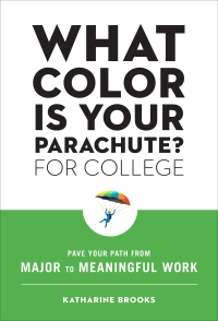 Cover image: What Color Is Your Parachute? for College 9781984857569