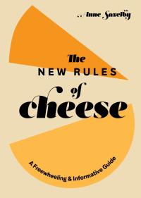 Cover image: The New Rules of Cheese 9781984857897