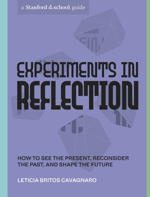 Experiments in Reflection: How to See the Present, Reconsider the Past, and Shape the Future - FULL INSTANT DOWNLOAD | PDF DOCX EPUB