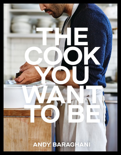 The Cook You Want to Be: Everyday Recipes to Impress [A Cookbook] - FULL INSTANT DOWNLOAD | PDF DOCX EPUB