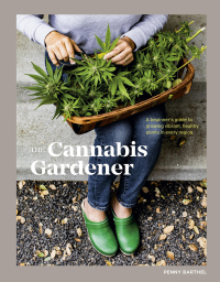 Cover image: The Cannabis Gardener 9781984858849