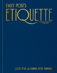 Cover image: Emily Post's Etiquette, The Centennial Edition 9781984859396
